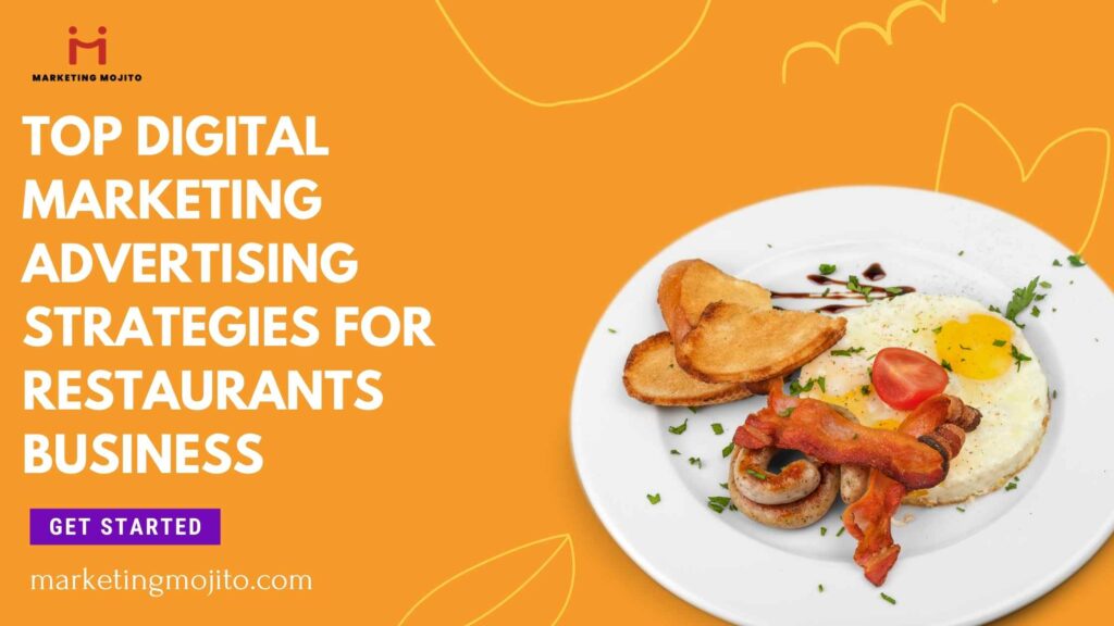 Top Digital Marketing Advertising Strategies for Restaurants Business